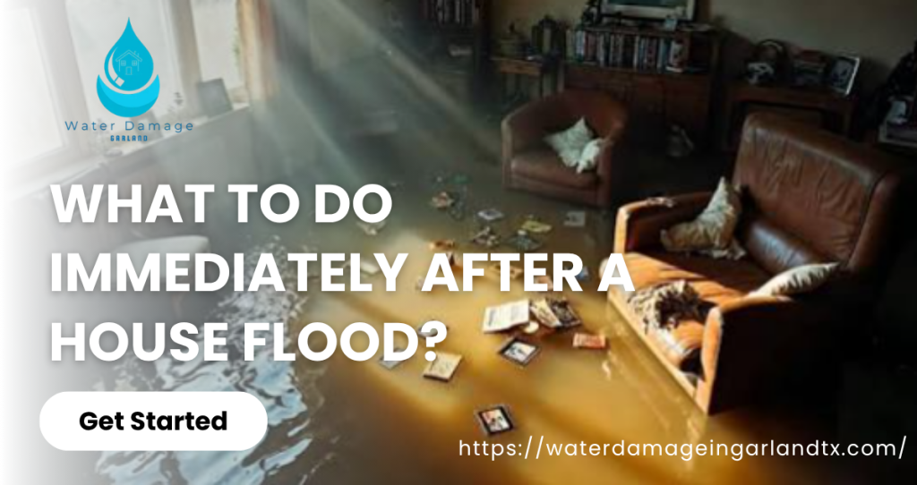 What to Do Immediately After a House Flood?