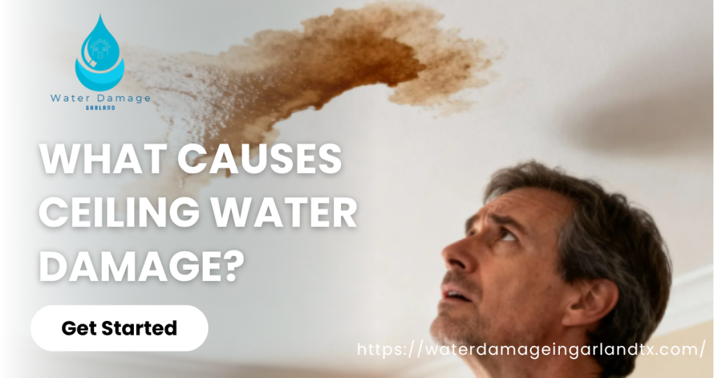 What Causes Ceiling Water Damage?